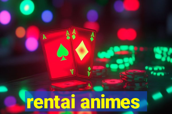 rentai animes